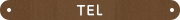 TEL